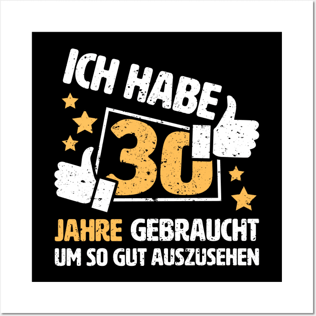 Ich habe 30 Jahre gebraucht um so gut auszusehen Geschenk zum 30. Geburtstag Wall Art by star trek fanart and more